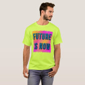 未来は今 Tシャツ (正面フル)