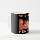 未来は女だ コーヒーマグカップ (正面左)