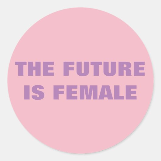 未来は女性だ ラウンドシール (正面)