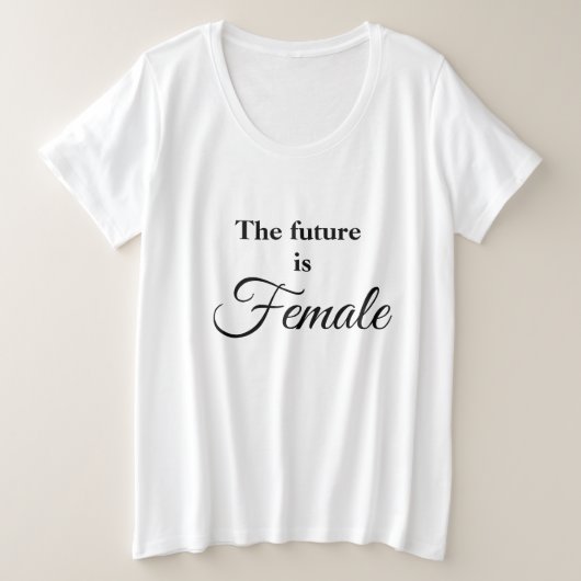 未来は女性にある プラスサイズTシャツ (デザイン正面)