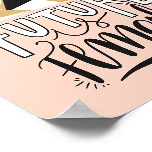 未来は女性 |フェミやる気を起こさせるニスト引用文 ポスター (角)