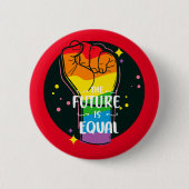 未来は平等に高められる 缶バッジ (正面)