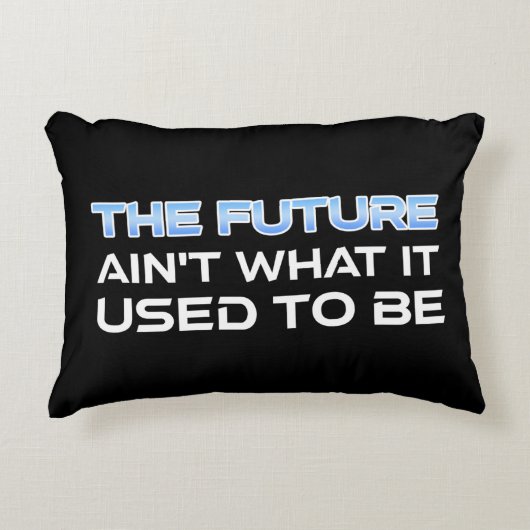 未来は昔のものではない アクセントクッション (正面)