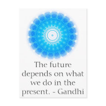 未来は私達が現在ですることをによって決まります