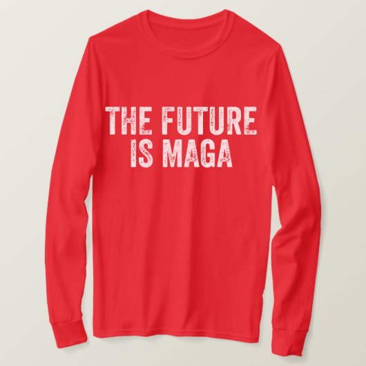 未来はMAGAトランプ選挙2024 Tシャツ (デザイン正面)