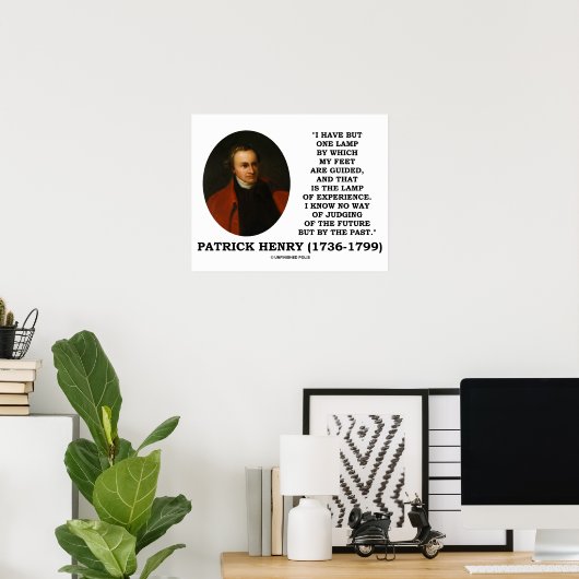 未来を判断するパトリック・ヘンリーの経験のランプ ポスター (ホームオフィス)