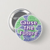 未来を創造する (スローガンは変更可能) 缶バッジ (正面&裏面)