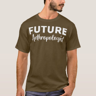 未来人類学人類学ことわざ Tシャツ