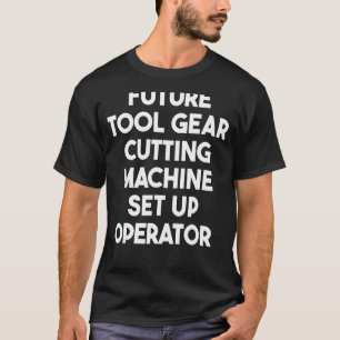 未来工具ギア切断機設置作業者 Tシャツ