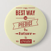 未来最高のを予測する方法は、それを作成することである 缶バッジ (正面)