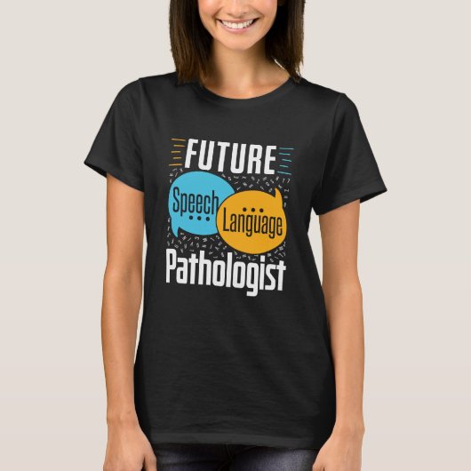 未来言語病理学者SLP Tシャツ (正面)