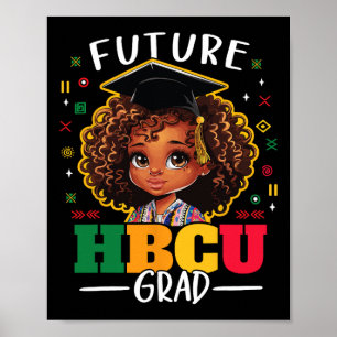 未来Hbcuグラッドキッズブラックガールアフロブラックヒストル ポスター