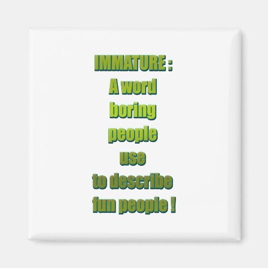 未熟でおもしろいな文字 マグネット (正面)