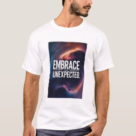 未知なるものを受け入れる Tシャツ