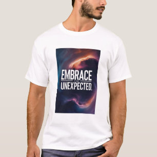 未知なるものを受け入れる Tシャツ