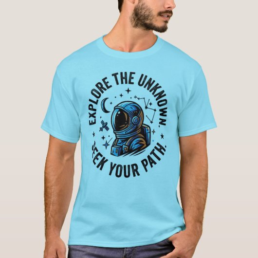 未知の探求 超越 未知の宇宙 宇宙飛行士 Tシャツ (正面)