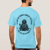 未知の探求 超越 未知の宇宙 宇宙飛行士 Tシャツ (裏面)