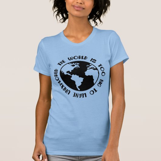 未踏の世界が広がりすぎてるTシャツ Tシャツ (正面)
