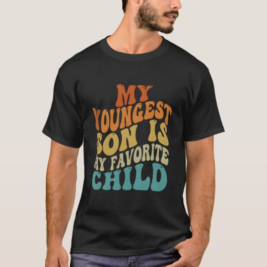 末っ子の息子が一番好きな子 Tシャツ (正面)
