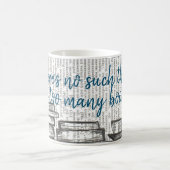 本が多過ぎるほどあるまい コーヒーマグカップ (中央)