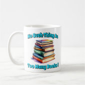 本が多過ぎるようなことは無い コーヒーマグカップ (左)