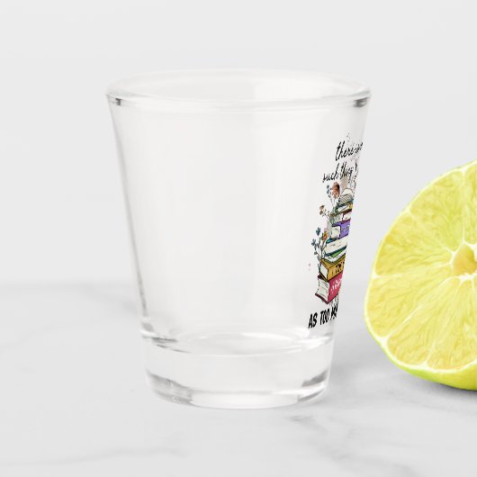 本が多過ぎるようなことは無い ショットグラス (左)