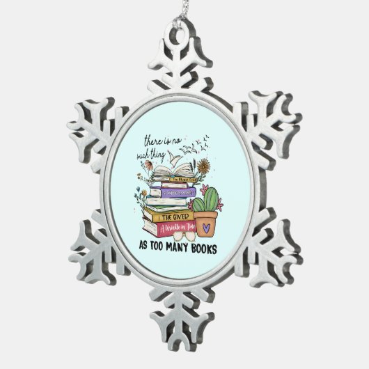 本が多過ぎるようなことは無い スノーフレークピューターオーナメント (右)