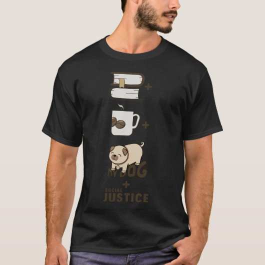 本とコーヒーと犬と社会的正義 II Tシャツ (正面)