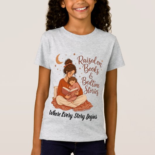 本と寝る前の物語に育てられて |  Tシャツ (正面)