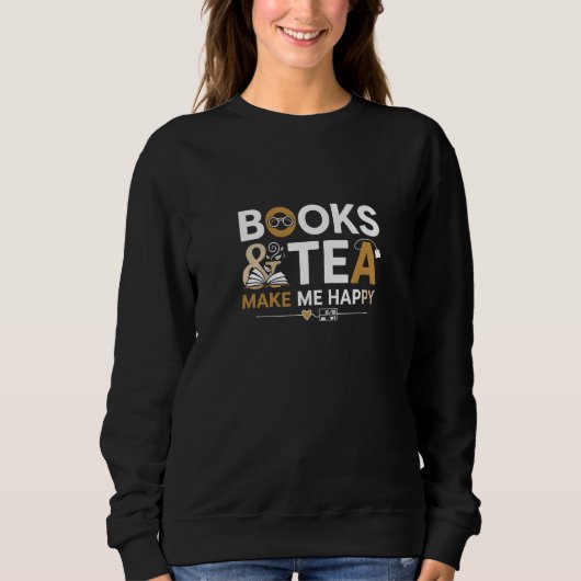 本と紅茶で幸せ | かわいい読書好きTシャツ スウェットシャツ (正面)