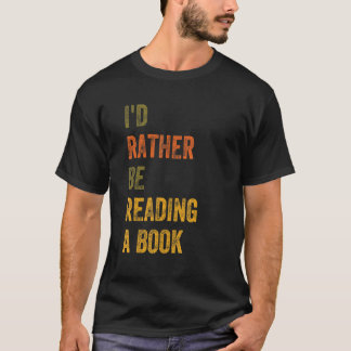 本になりたい読ほうがいい Tシャツ