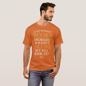 本のない日は死なないだろう。 Tシャツ (正面フル)