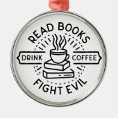 本のようなクリスチャンの女の子のコーヒーブックラバー引用文 メタルオーナメント (正面)