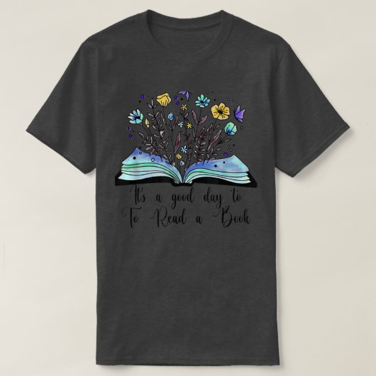 本の値リストに読は良い読日だ Tシャツ (デザイン正面)