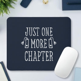 本の愛好家のための面白いデザイン "Just One More Chapter" マウスパッド