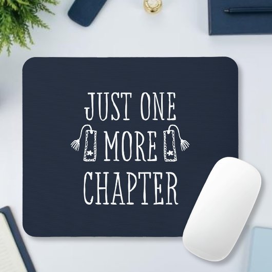 本の愛好家のための面白いデザイン "Just One More Chapter" マウスパッド
