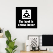 本の方が好い ポスター (ホームオフィス)