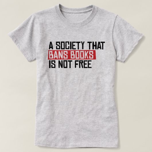 本の検閲をする社会は自由ではない Tシャツ (デザイン正面)