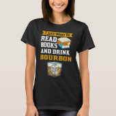 本の読GIFちょうどバーボンウィスクを飲みたい Tシャツ (正面)