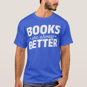 本はいつも図書館読の本を好む Tシャツ