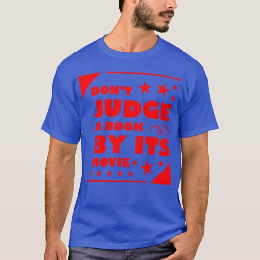 本はその映画の友達で判断するな Tシャツ (正面)