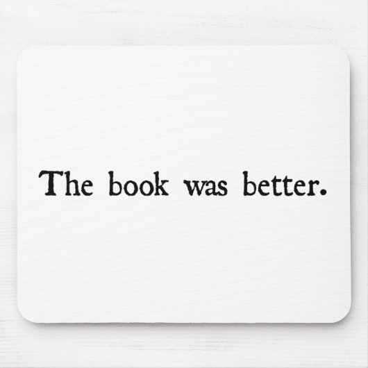 本はよりよいプロダクトでした マウスパッド (正面)