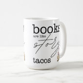 本はストーリータコスのようなものだ コーヒーマグカップ (正面右)