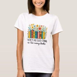 本は多いほどいい Tシャツ