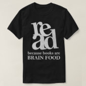 本は本Bのための脳の食物リテラシーの日頭が切れるである Tシャツ (デザイン正面)
