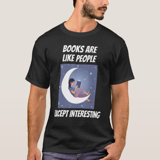 本は面白いもの以外の人のよ読うな Tシャツ (正面)