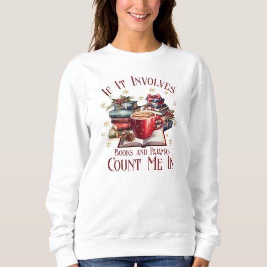 本もしやパジャマが私を数える スウェットシャツ (正面)