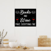 本もワインもすべて素晴らし ポスター (キッチン)
