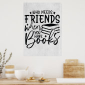 本を持っている時に友達が必要な読者 ポスター (キッチン)