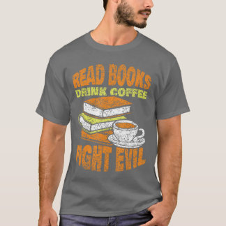 本を読む コーヒーを飲む 悪と闘う 読書家 Tシャツ